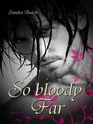 cover image of So bloody Far